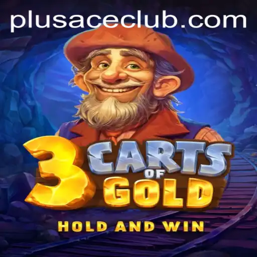 Exploring the Thrilling World of 3cartsOfGold in the Plusace Club