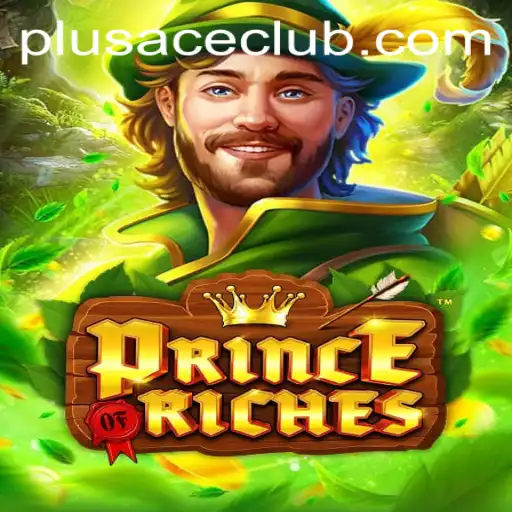 PrinceOfRiches: Exploring the New Era of Gaming with Plusace Club
