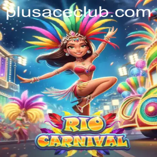 Explore the Excitement of RioCarnival at Plusace Club